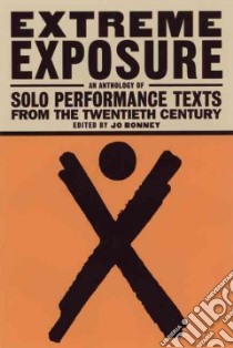 Extreme Exposure libro in lingua di Bonney Jo (EDT)