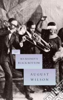 Ma Rainey's Black Bottom libro in lingua di Wilson August, Rich Frank (FRW)