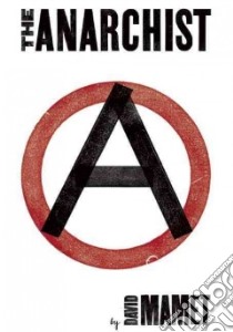 The Anarchist libro in lingua di Mamet David