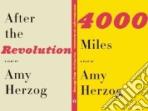 4000 Miles and After the Revolution libro in lingua di Herzog Amy