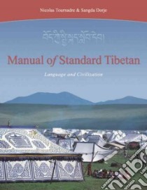 Manual of Standard Tibetan libro in lingua di Tournadre Nicolas, Rdo-Rje