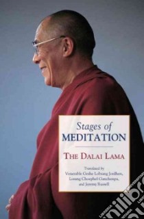 Stages of Meditation libro in lingua di Dalai Lama XIV, Kamalashila, Geshe Lobsang Jordhen (TRN), Ganchenpa Osang Choephel (TRN), Russell Jeremy (TRN)