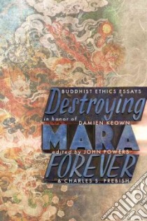 Destroying Mara Forever libro in lingua di Powers John (EDT), Prebish Charles S. (EDT)