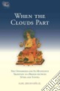 When the Clouds Part libro in lingua di Brunnholzl Karl (TRN)
