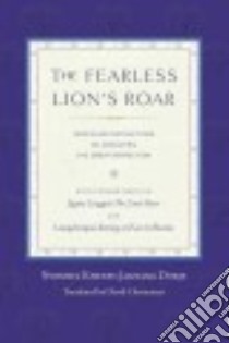 The Fearless Lion's Roar libro in lingua di Dorje Nyoshul Khenpo Jamyang, Christensen David (TRN)