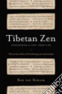 Tibetan Zen libro in lingua di Van Schaik Sam