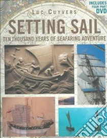Setting Sail libro in lingua di Cuyvers Luc