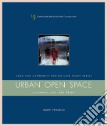 Urban Open Space libro in lingua di Francis Mark