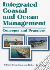 Integrated Coastal and Ocean Management libro in lingua di Cicin-Sain Biliana, Knecht Robert W., Jang Dosoo, Fisk Gregory W.
