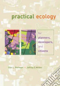 Practical Ecology libro in lingua di Perlman Dan L., Milder Jeffrey C.
