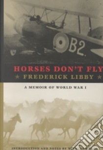 Horses Don't Fly libro in lingua di Libby Frederick, Groom Winston (INT)