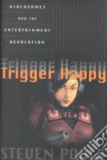 Trigger Happy libro in lingua di Poole Steven