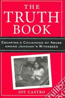 The Truth Book libro in lingua di Castro Joy