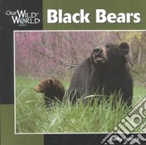 Black Bears libro in lingua di Feeney Kathy, McGee John F. (ILT), McGee John F.