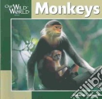 Monkeys libro in lingua di Dennard Deborah, McGee John F. (ILT)
