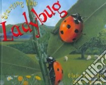 Ladybug libro in lingua di Llewellyn Claire, Mendez Simon (ILT)