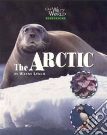 Arctic libro in lingua di Lynch Wayne, Lynch Wayne (PHT)