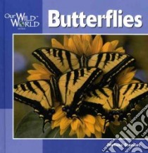 Butterflies libro in lingua di Stewart Melissa, Recher Andrew (ILT)