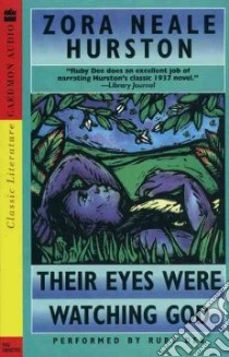 Their Eyes Were Watching God (CD Audiobook) libro in lingua di Hurston Zora Neale, Dee Ruby (NRT)