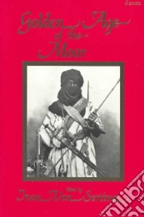 The Golden Age of the Moor libro in lingua di Van Sertima Ivan (EDT)