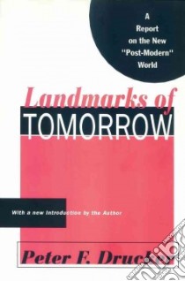 Landmarks of Tomorrow libro in lingua di Drucker Peter Ferdinand