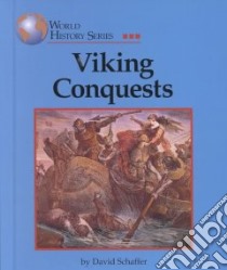 Viking Conquest libro in lingua di Schaffer David