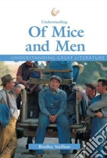 Of Mice and Men libro in lingua di Steffens Bradley