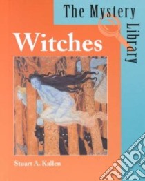 Witches libro in lingua di Kallen Stuart A., Netzley Patricia D.