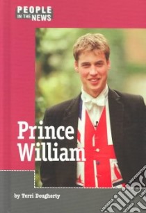 Prince William libro in lingua di Dougherty Terri, Dougherty Denis