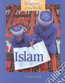 Islam libro in lingua di Clark Charles