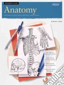 Beginner's Guide Anatomy libro in lingua di Foster Waleter