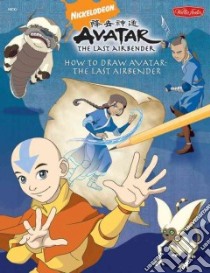 How to Draw Nickelodeon Avatar libro in lingua di Johnson Shane L. (ILT)