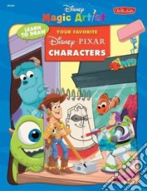 Learn To Draw Your Favorite Disney Pixar Characters libro in lingua di Not Available (NA)