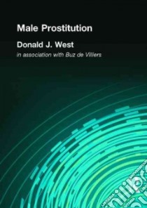 Male Prostitution libro in lingua di West D. J., De Villiers Buz