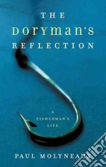 The Doryman's Reflection libro in lingua di Molyneaux Paul