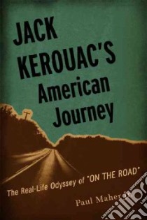 Jack Kerouac's American Journey libro in lingua di Maher Paul