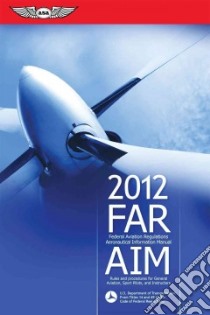Far/aim 2012 libro in lingua di Aviation Supplies & Academics Inc. (COR)