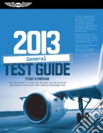 General Test Guide 2013 libro in lingua di Aviation Supplies & Academics Inc. (COR)