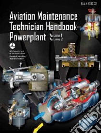 Aviation Maintenance Technician Handbook—powerplant libro in lingua di Federal Aviation Administration