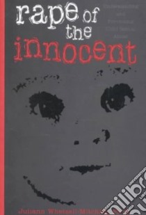 Rape of the Innocent libro in lingua di Mitchell Juliann Whetsell