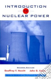 Introduction to Nuclear Power libro in lingua di Hewitt G. F., Collier John G.