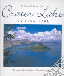 Crater Lake National Park libro in lingua di Blakeslee Charles A. (PHT)