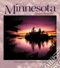 Minnesota libro in lingua di Ryan Greg (PHT), Beyer Sally (PHT)