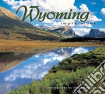 Wyoming Impressions libro in lingua di Pflughoft Fred (PHT)