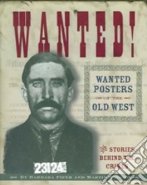 Wanted! libro in lingua di Moe John C., Kidston Martin, Fifer Barbara