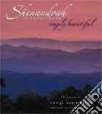 Shenandoah Np Simply Beautiful libro in lingua di Simpson Ann (PHT), Simpson Rob (PHT)