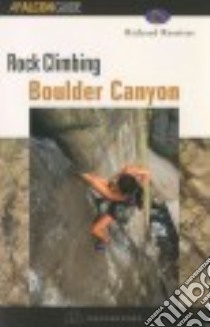 Rock Climbing Boulder Canyon libro in lingua di Rossiter Richard