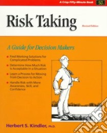 Risk Taking libro in lingua di Kindler Herbert S., Kidler Herbert Ph.D.