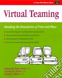 Virtual Teaming libro in lingua di Jude-York Deborah, Davis Lauren D., Wise Susan L.