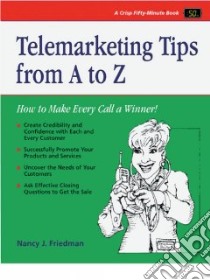 Telephone Skills from A to Z libro in lingua di Friedman Nancy J.